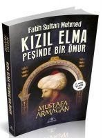 Produktbild: Kizil Elma Pesinde Bir &Ouml;m&uuml;r - Fatih Sultan Mehmed