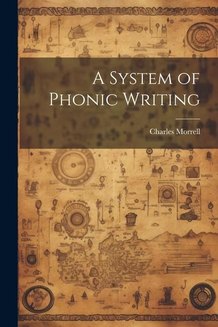 Produktbild: A System of Phonic Writing