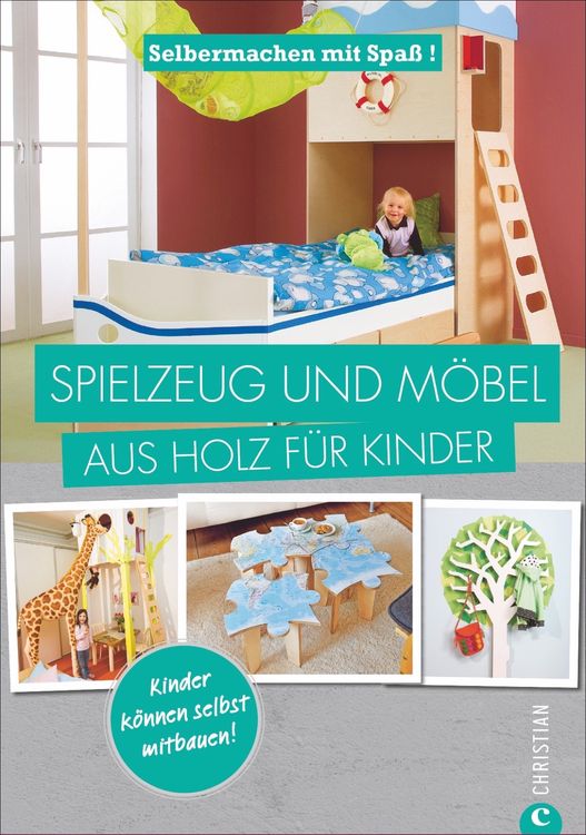 Produktbild: Selbermachen mit Spa&szlig;: Spielzeug und M&ouml;bel aus Holz f&uuml;r Kinder