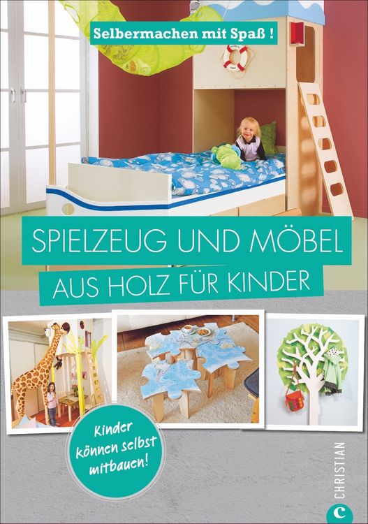 Produktbild: Selbermachen mit Spa&szlig;: Spielzeug und M&ouml;bel aus Holz f&uuml;r Kinder