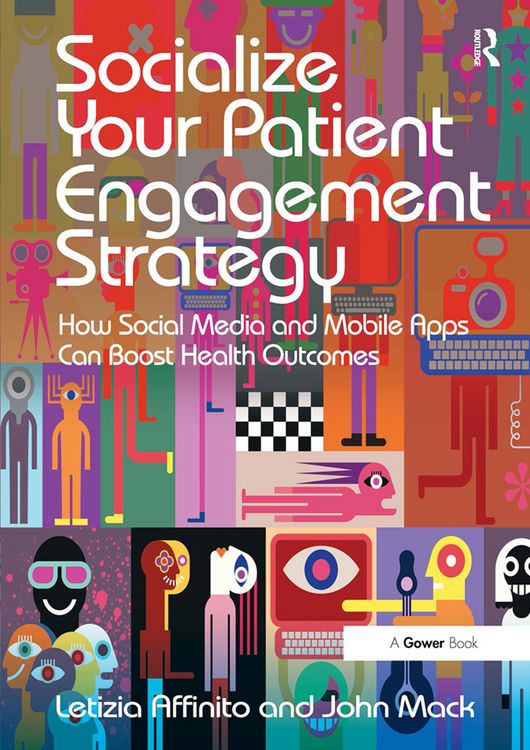 Produktbild: Mack, J: Socialize Your Patient Engagement Strategy