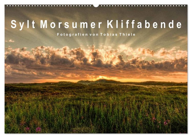 Produktbild: Sylt Morsumer Kliffabende Fotografien von Tobias Thiele (Wandkalender 2026 DIN A2 quer), CALVENDO Monatskalender