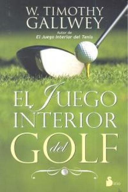 Produktbild: El Juego Interior del Golf = The Inner Game of Golf