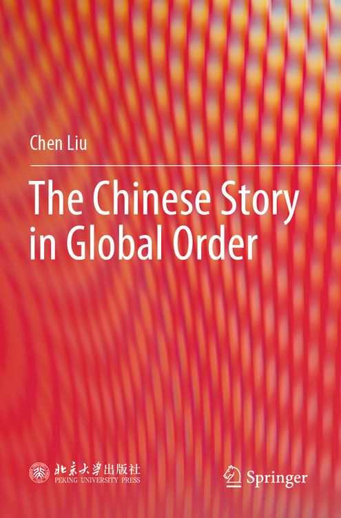 Produktbild: The Chinese Story in Global Order