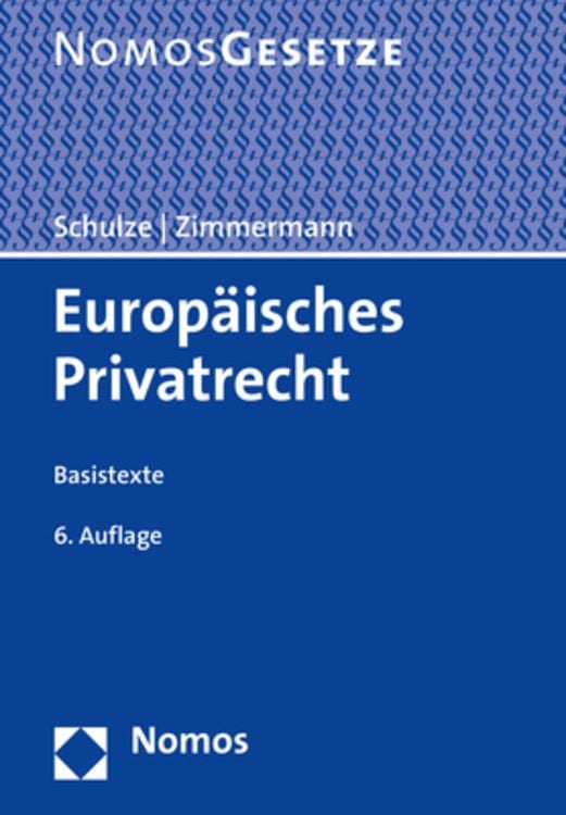 Bild vom Artikel Europäisches Privatrecht vom Autor Reiner Schulze