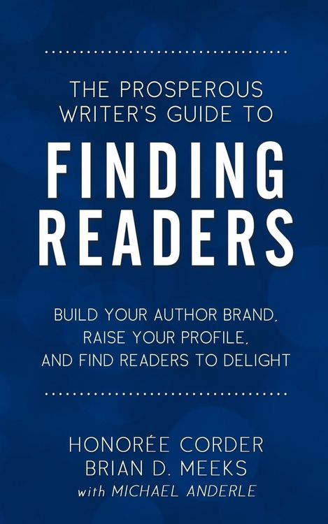 Produktbild: The Prosperous Writer's Guide to Finding Readers