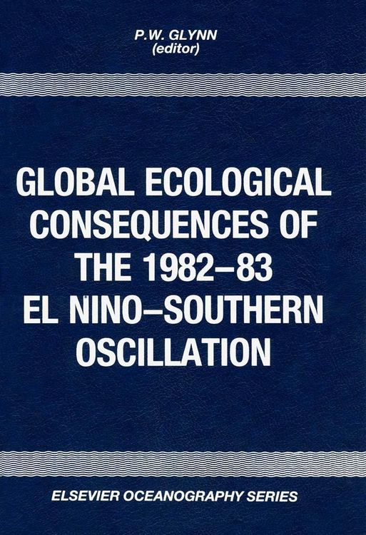 Produktbild: Global Ecological Consequences of the 1982-83 El Ni&ntilde;o-Southern Oscillation