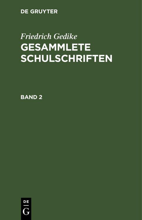 Produktbild: Friedrich Gedike: Gesammlete Schulschriften. Band 2
