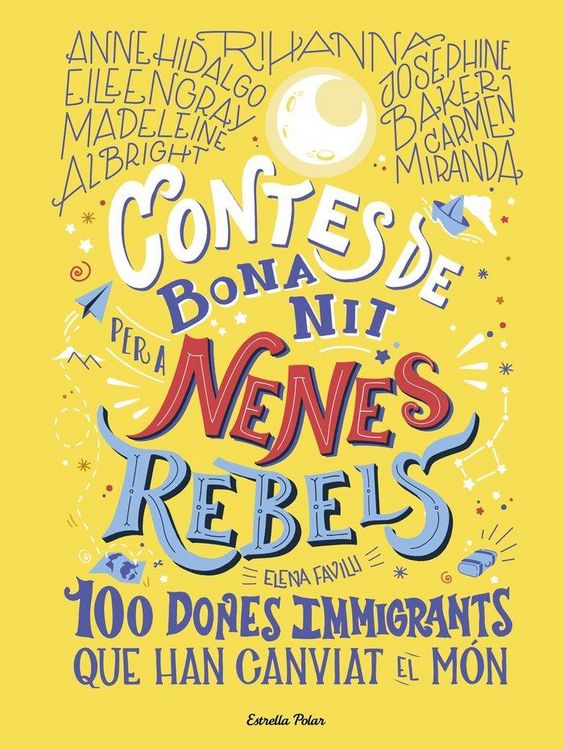 Produktbild: Contes de bona nit per a nenes rebels.100 dones immigrants que han canviat el m&oacute;