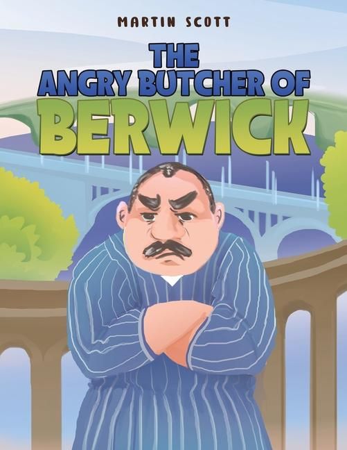 Produktbild: The Angry Butcher of Berwick