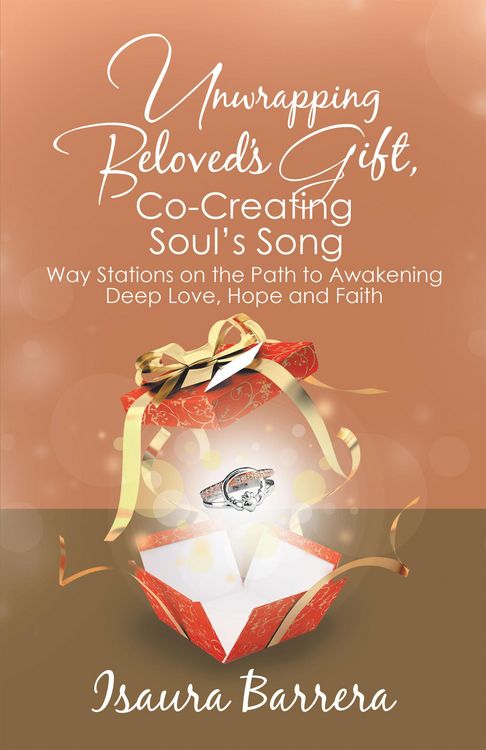 Produktbild: Unwrapping Beloved's Gift, Co-Creating Soul's Song