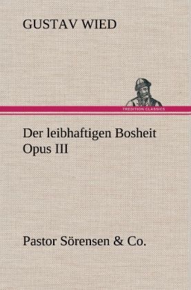 Produktbild: Der leibhaftigen Bosheit Opus III