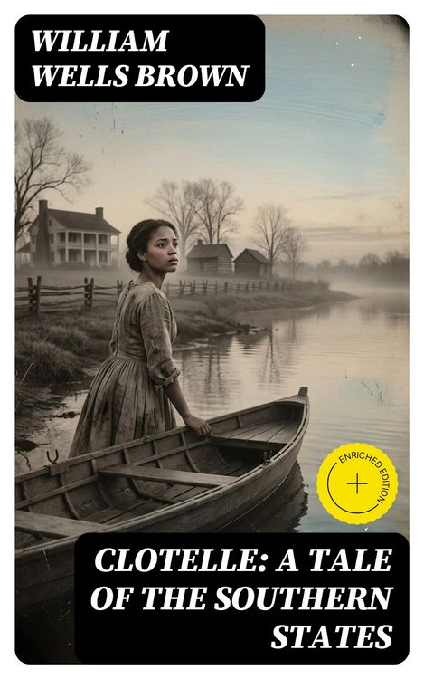 Produktbild: Clotelle: A Tale of the Southern States