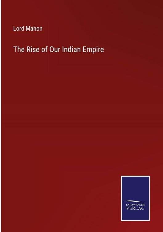 Produktbild: The Rise of Our Indian Empire