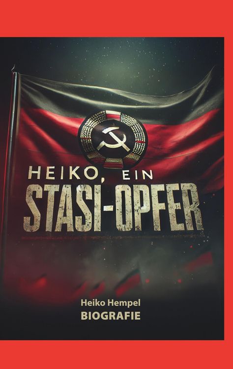 Produktbild: Heiko, ein Stasi Opfer