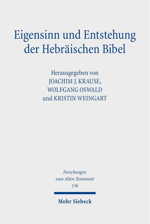 Produktbild: Eigensinn und Entstehung der Hebr&auml;ischen Bibel