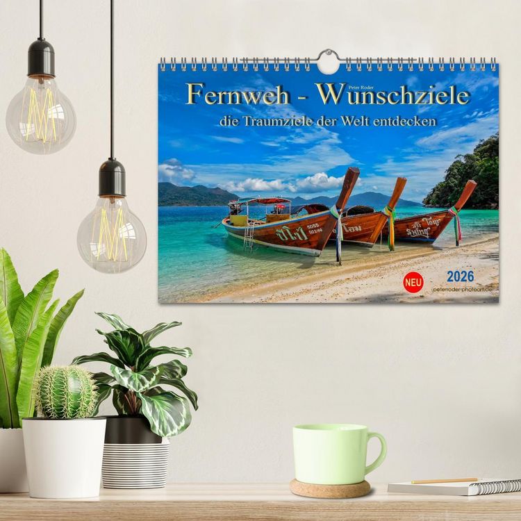 Produktbild: Fernweh - Wunschziele, die Traumziele der Welt entdecken (Wandkalender 2026 DIN A4 quer), CALVENDO Monatskalender