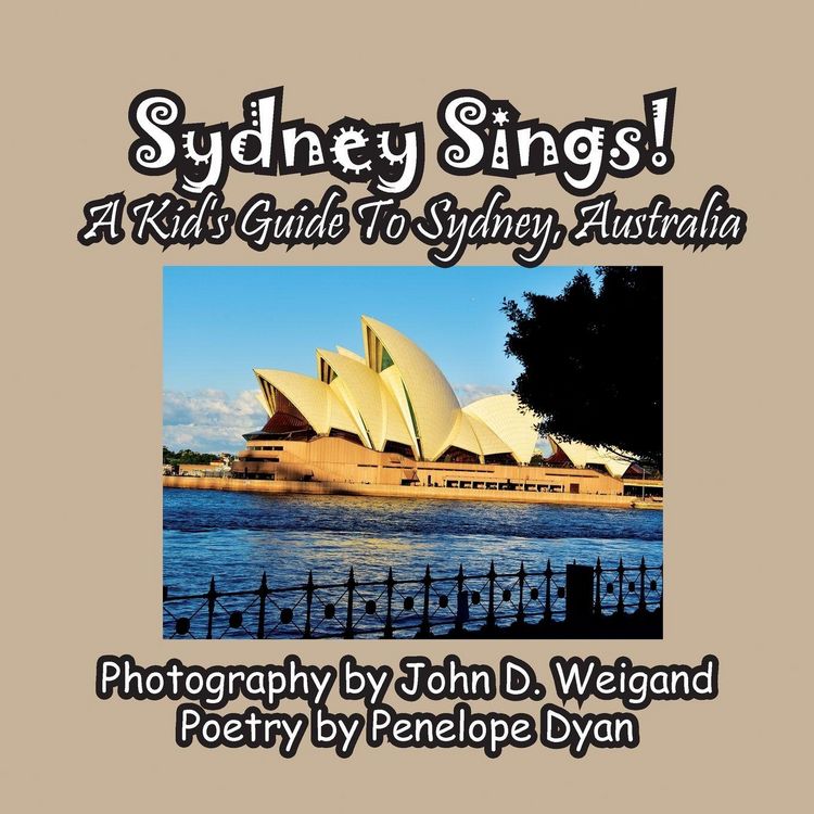 Produktbild: Sydney Sings! A Kid's Guide To Sydney, Australia