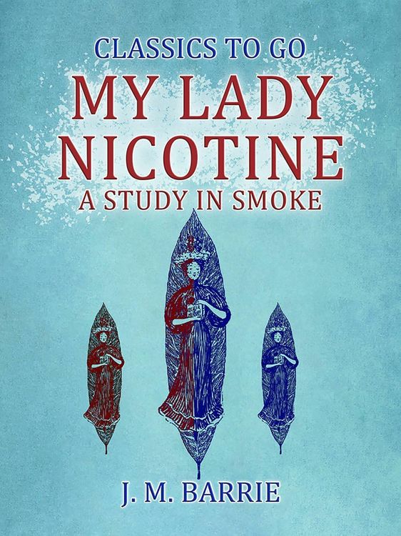Produktbild: My Lady Nicotine A Study in Smoke