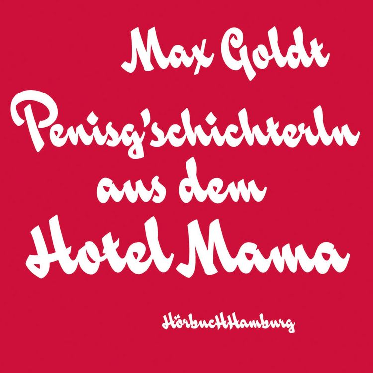 Produktbild: Penisg'schichterln aus dem Hotel Mama