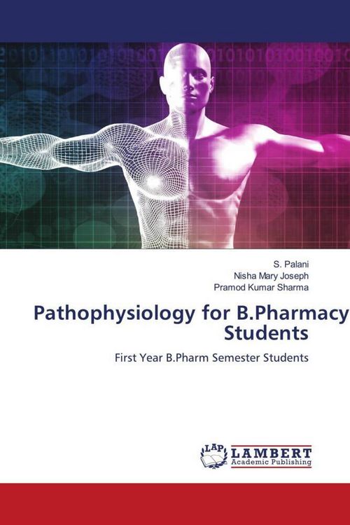 Produktbild: Pathophysiology for B.Pharmacy Students