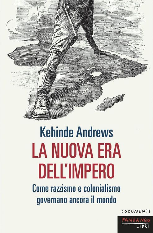 Produktbild: La nuova era dell'impero. Come razzismo e colonialismo governano ancora il mondo