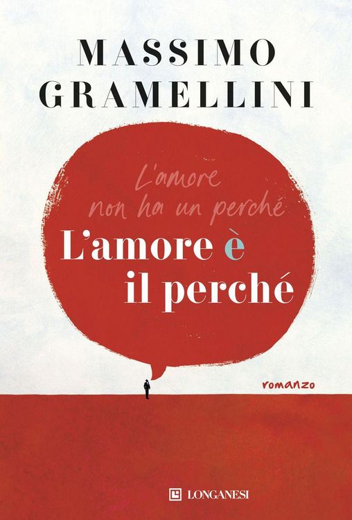 Produktbild: Gramellini, M: L' amore &egrave; il perch&eacute;