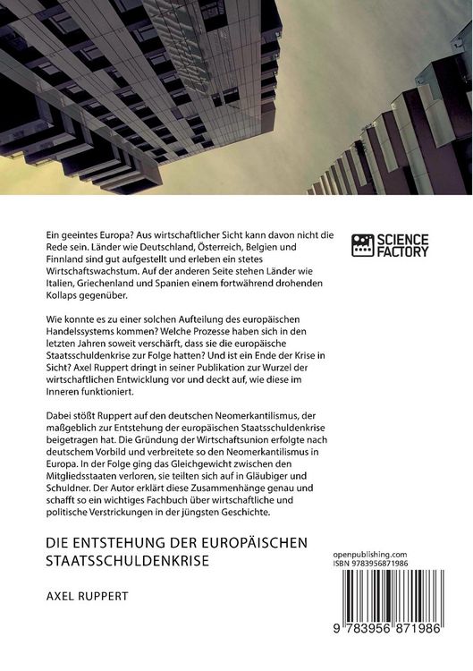 Produktbild: Die Entstehung der europ&auml;ischen Staatsschuldenkrise. Welche Rolle spielte der deutsche Neomerkantilismus?