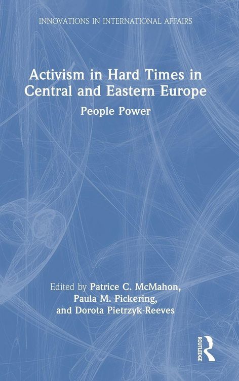 Produktbild: Activism in Hard Times in Central and Eastern Europe