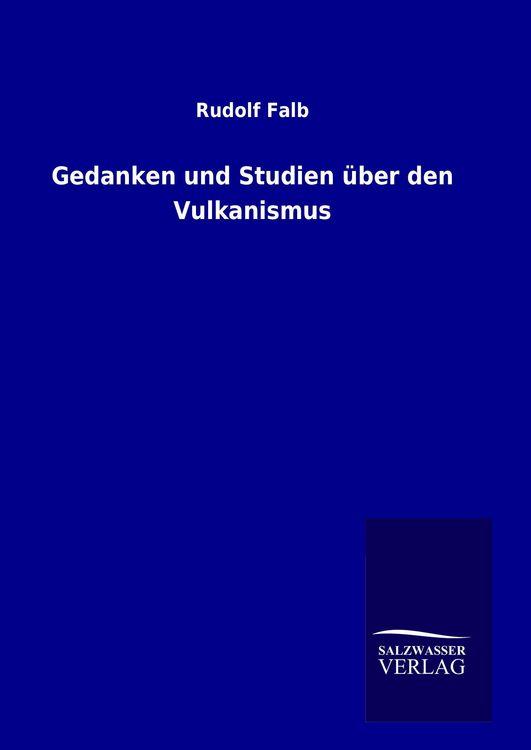 Produktbild: Gedanken und Studien &uuml;ber den Vulkanismus