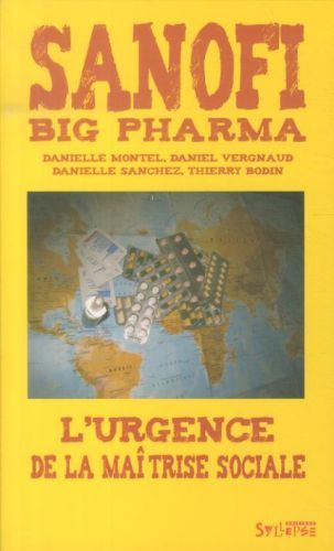 Produktbild: Sanofi, Big Pharma : l'urgence de la ma&icirc;trise sociale