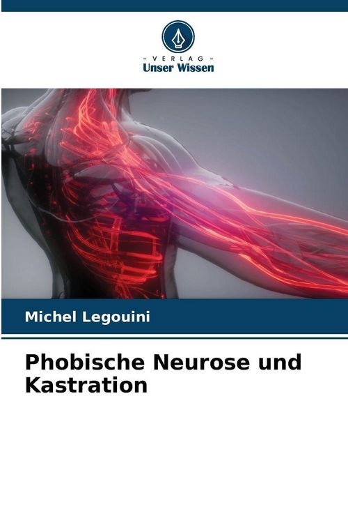 Produktbild: Phobische Neurose und Kastration