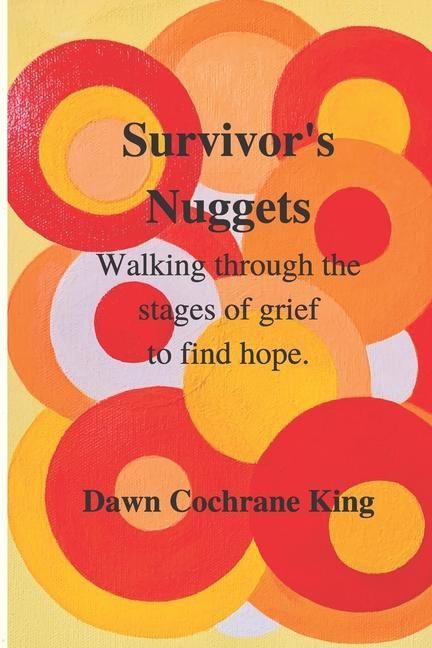 Produktbild: Survivor's Nuggets: Walking Through the Stages of Grief to Find Hope