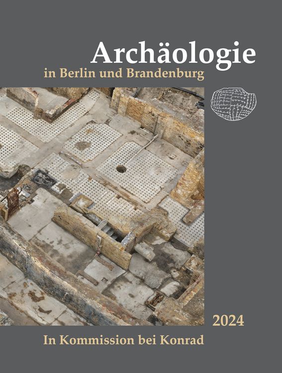 Produktbild: Arch&auml;ologie in Berlin und Brandenburg 2024