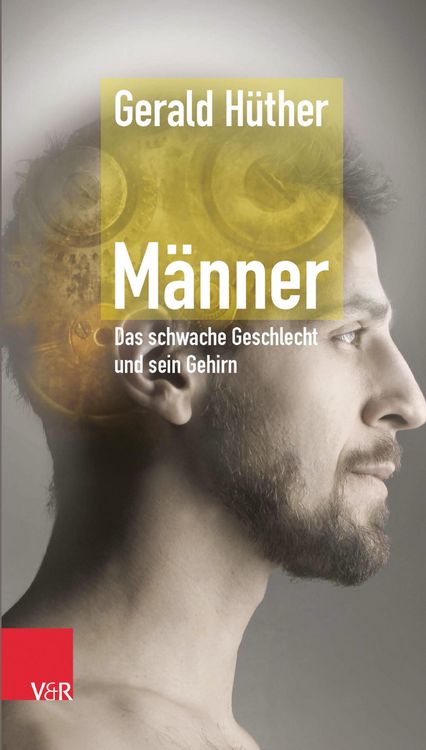 Produktbild: M&auml;nner - Das schwache Geschlecht und sein Gehirn