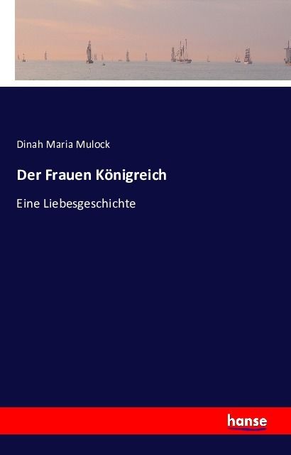 Produktbild: Der Frauen K&ouml;nigreich
