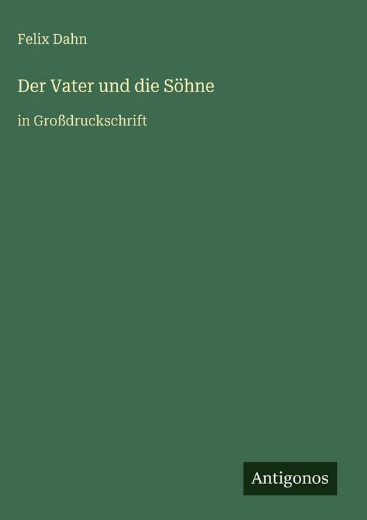 Produktbild: Der Vater und die S&ouml;hne