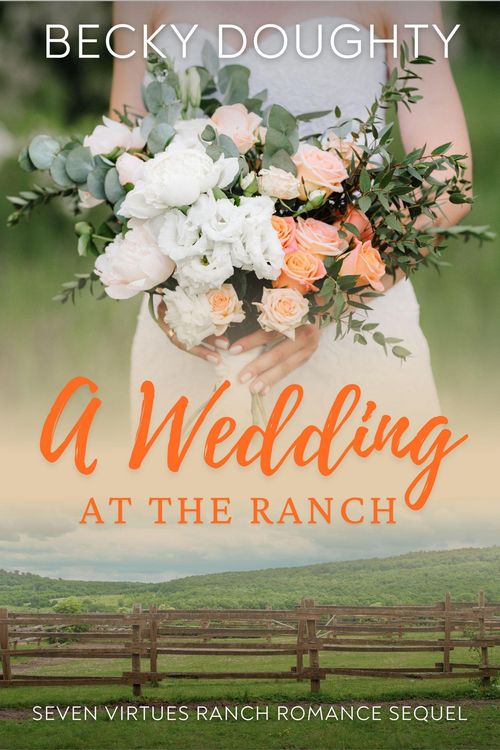 Produktbild: A Wedding at the Ranch (Seven Virtues Ranch Romance, #8)