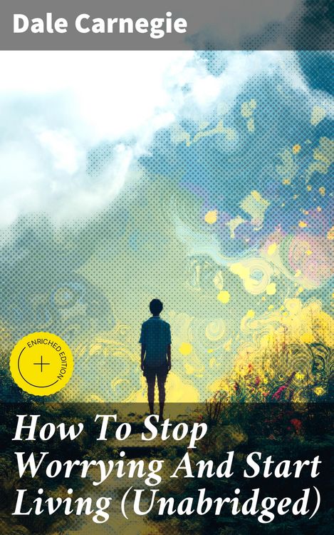 Produktbild: How To Stop Worrying And Start Living (Unabridged)