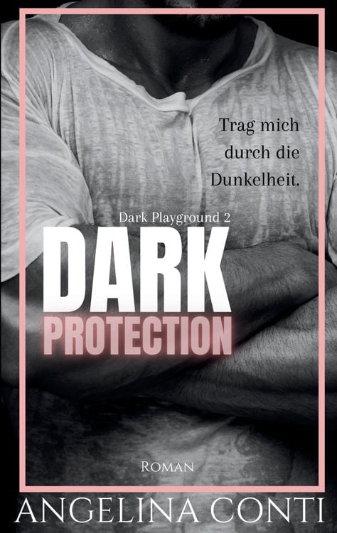 Bild vom Artikel Dark Protection vom Autor Angelina Conti