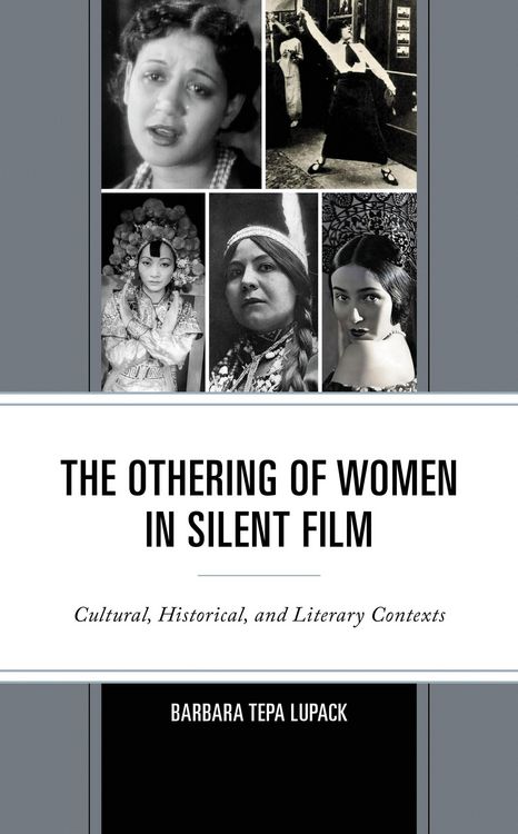 Produktbild: The Othering of Women in Silent Film