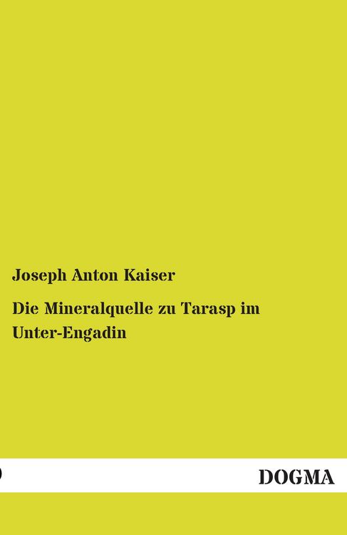 Produktbild: Die Mineralquelle zu Tarasp im Unter-Engadin