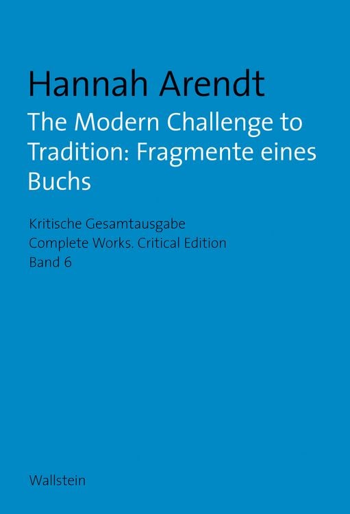Produktbild: The Modern Challenge to Tradition: Fragmente eines Buchs