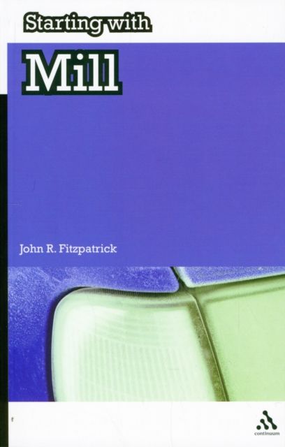 Produktbild: Fitzpatrick, J: Starting with Mill