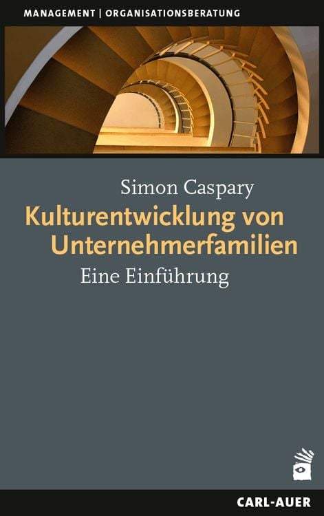 Bild vom Artikel Kulturentwicklung von Unternehmerfamilien vom Autor Simon Caspary