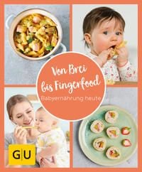 Produktbild: GU Aktion Ratgeber Junge Familien - Von Brei bis Fingerfood - Babyern&auml;hrung heute