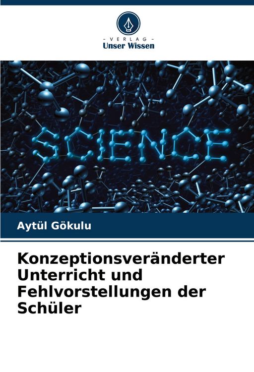 Produktbild: Konzeptionsver&auml;nderter Unterricht und Fehlvorstellungen der Sch&uuml;ler