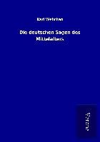 Produktbild: Die deutschen Sagen des Mittelalters