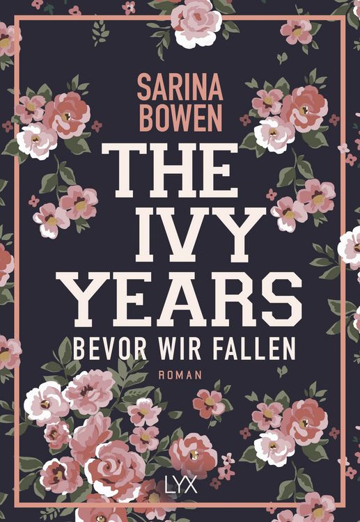 Produktbild: The Ivy Years &ndash; Bevor wir fallen