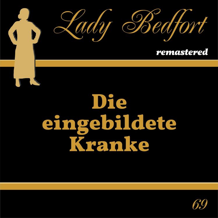 Produktbild: Folge 69: Die eingebildete Kranke